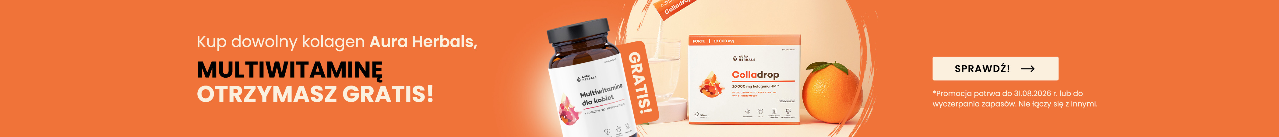 Przy zakupie dowolnego kolagenu marki Aura Herbals, multiwitamina dla kobiet lub multiwitamina dla mężczyzn GRATIS