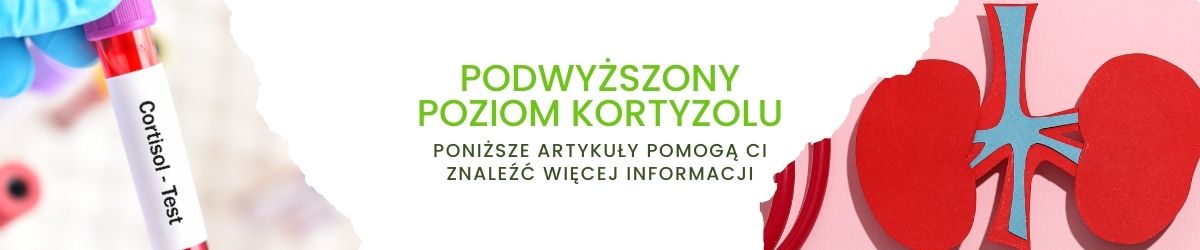 wysoki poziom kortyzolu - polecane artykuły