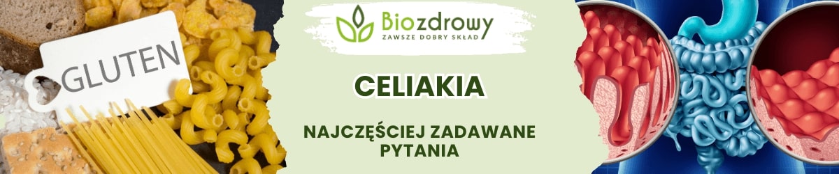 celiakia faq - najczęściej zadawane pytania