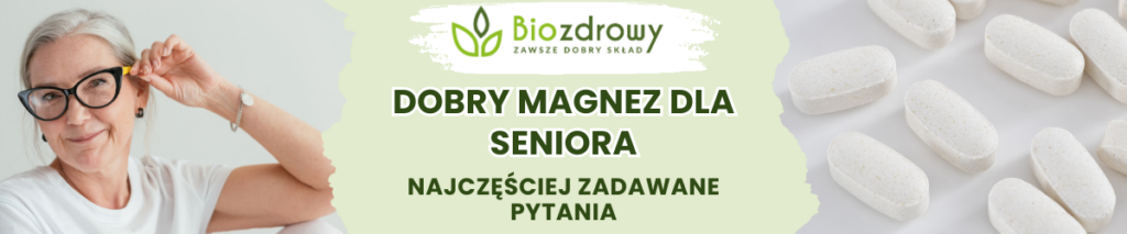 Dobry magnez dla seniora FAQ - obrazek poglądowy