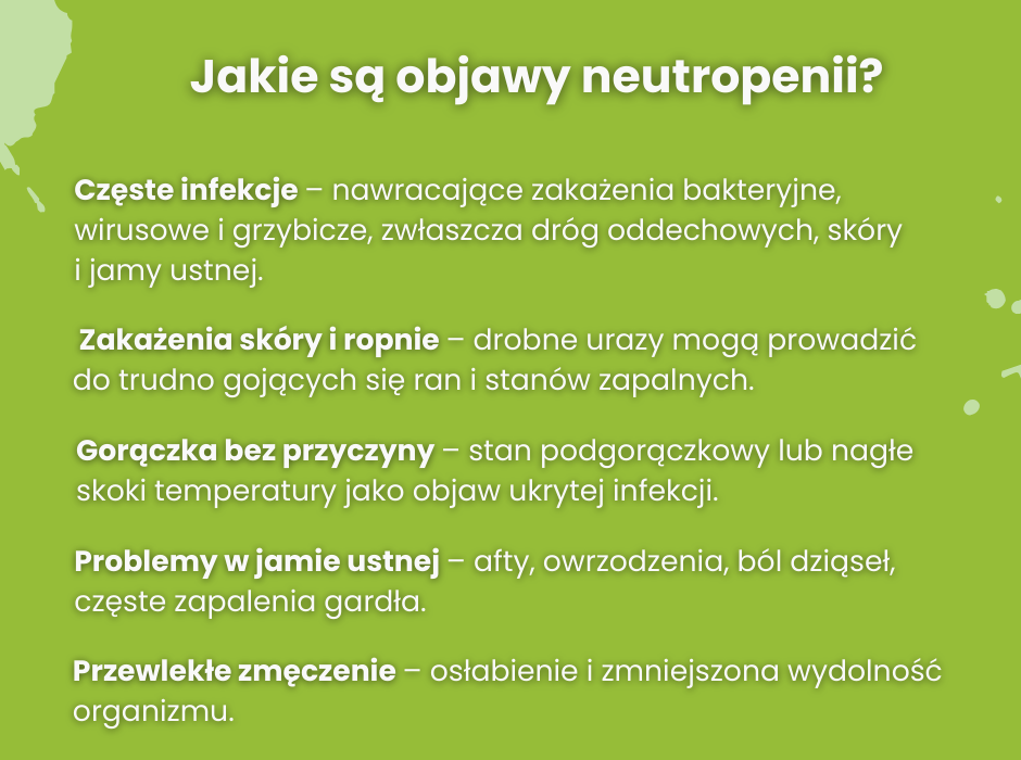 Jakie są objawy neutropenii? - infografika