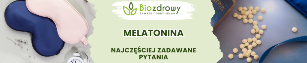 Melatonina FAQ - obrazek poglądowy
