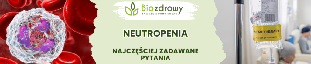 Neutropenia FAQ - obrazek poglądowy