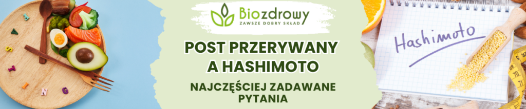Post przerywany a Hashimoto FAQ - obrazek poglądowy
