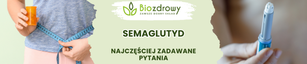 Semaglutyd FAQ - obrazek poglądowy