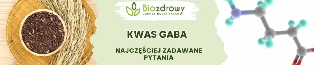 Kwas GABA FAQ - obrazek poglądowy