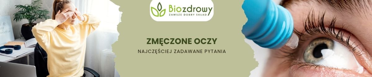 Zmęczone oczy faq - najczęściej zadawane pytania