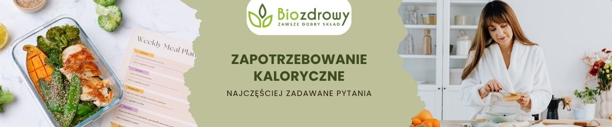 zapotrzebowanie kaloryczne faq - najczęściej zadawane pytania